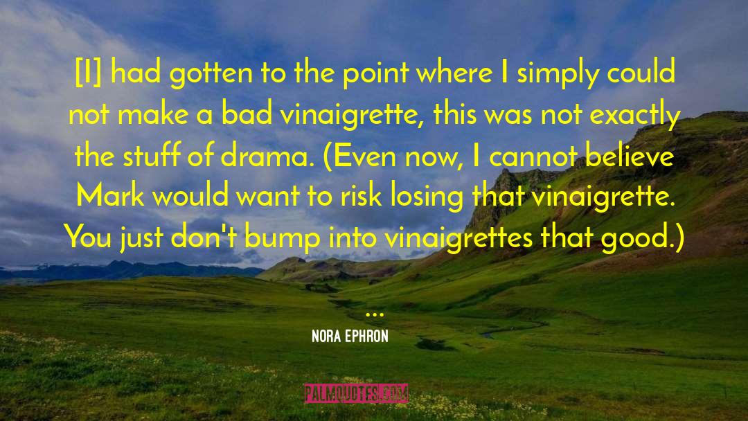 Losing Jobs quotes by Nora Ephron