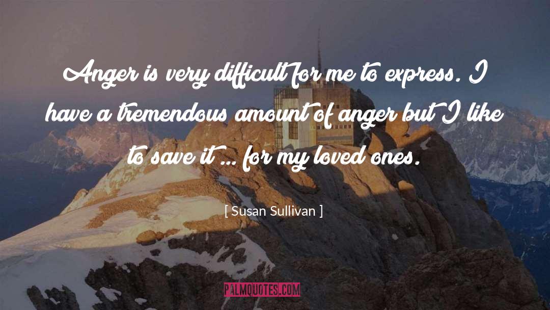 Losing Loved Ones quotes by Susan Sullivan