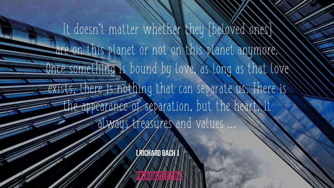 Losing Loved Ones quotes by Richard Bach