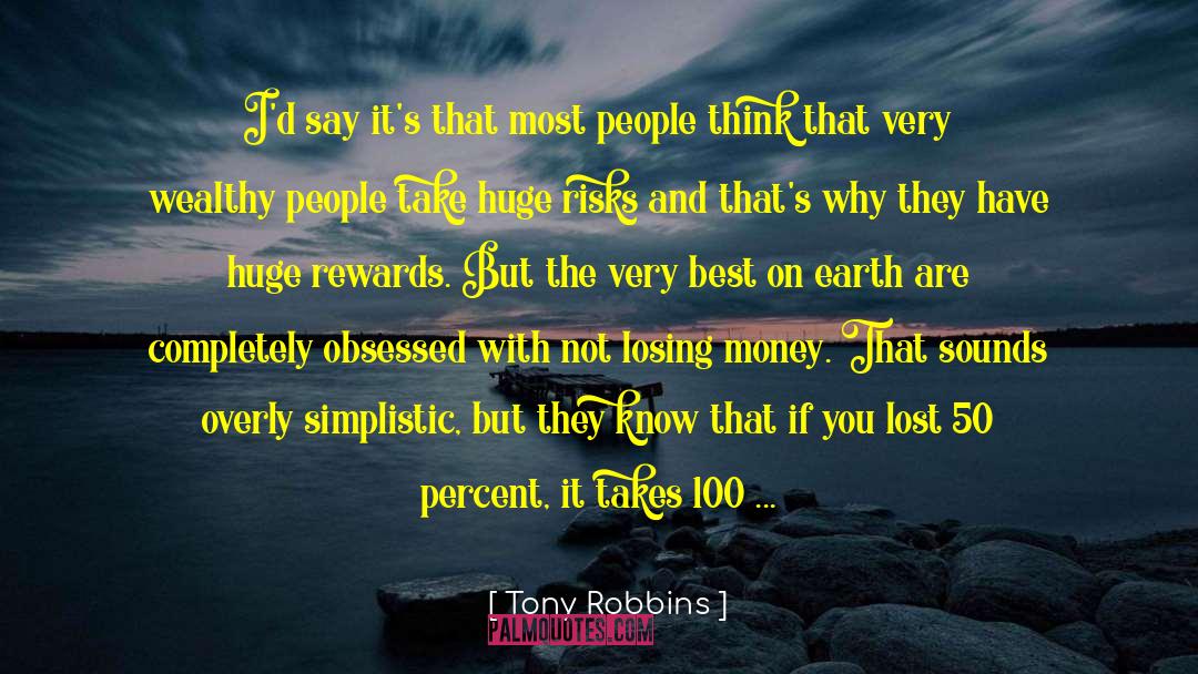 Losing Money quotes by Tony Robbins