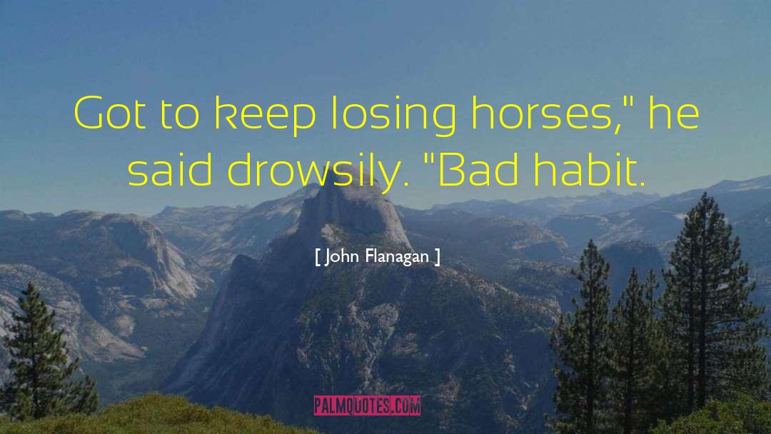 Losing Money quotes by John Flanagan