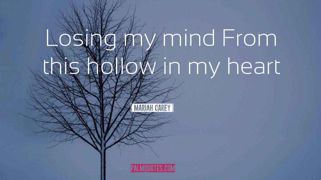 Losing My Mind quotes by Mariah Carey