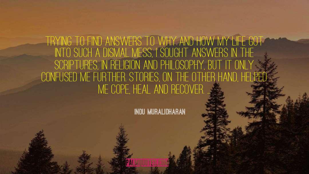 Losing My Religion quotes by Indu Muralidharan