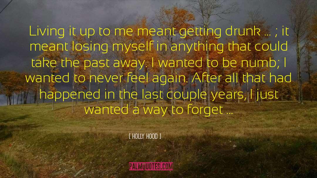 Losing Myself quotes by Holly Hood