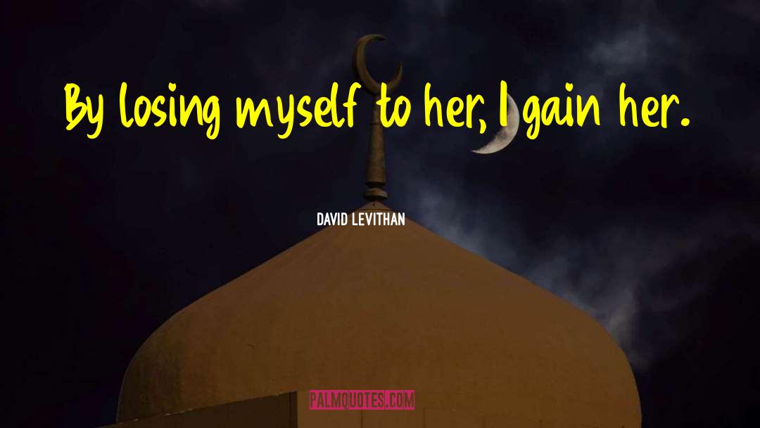 Losing Myself quotes by David Levithan