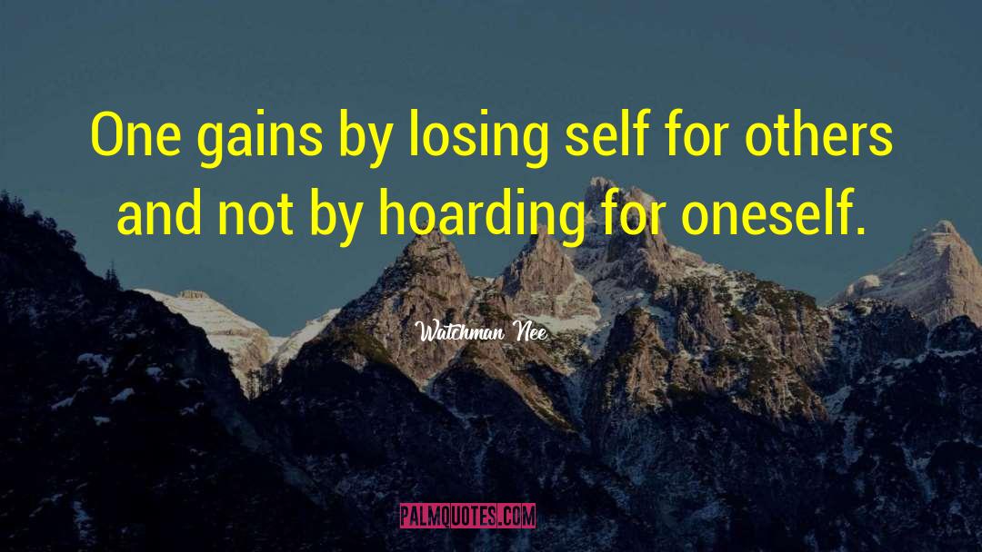 Losing Oneself quotes by Watchman Nee