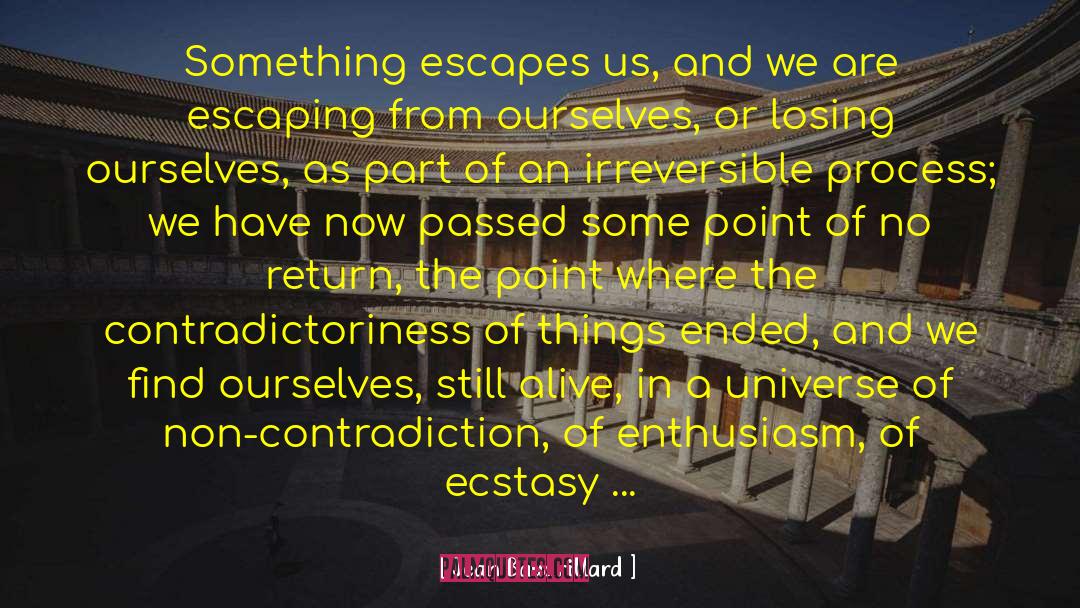 Losing Ourselves quotes by Jean Baudrillard
