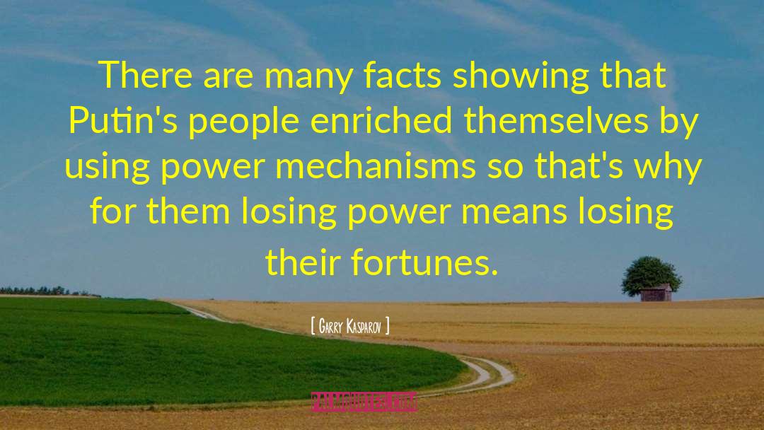 Losing Power quotes by Garry Kasparov