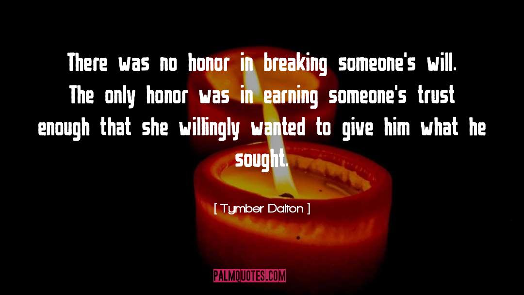 Losing Someones Trust quotes by Tymber Dalton