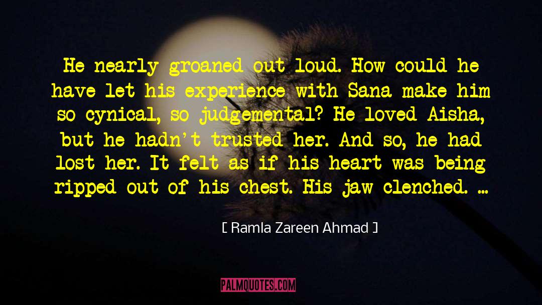 Losing Someones Trust quotes by Ramla Zareen Ahmad