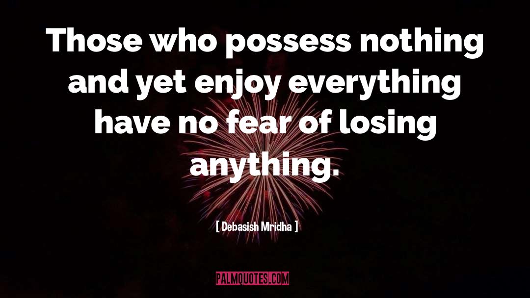 Losing Things quotes by Debasish Mridha