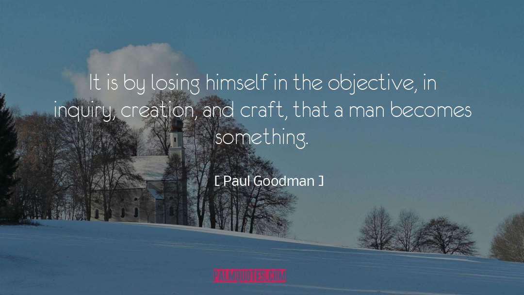 Losing Way quotes by Paul Goodman