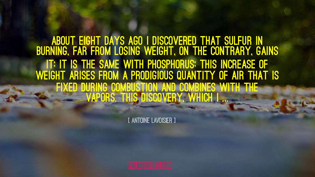 Losing Weight quotes by Antoine Lavoisier