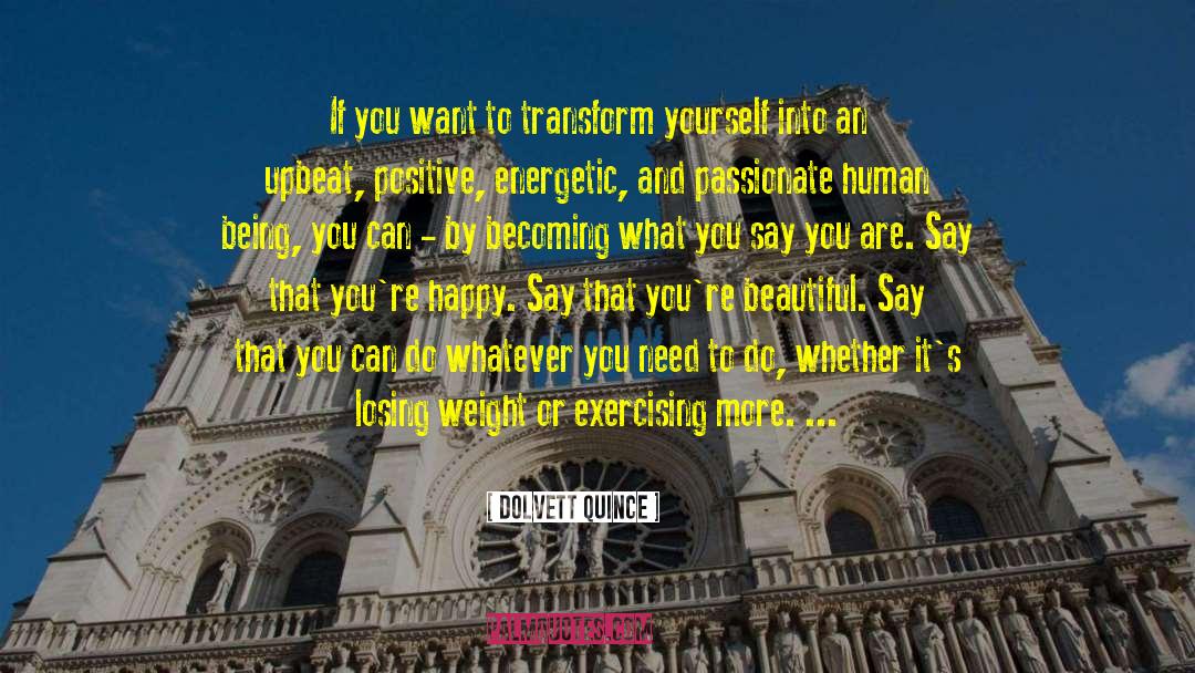 Losing Weight quotes by Dolvett Quince