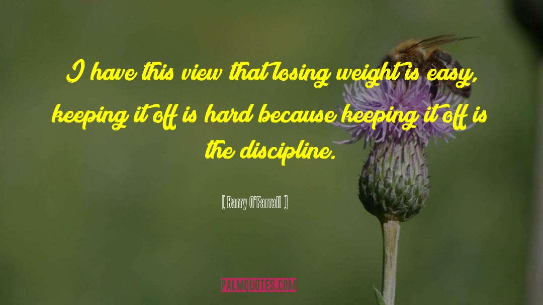 Losing Weight quotes by Barry O'Farrell