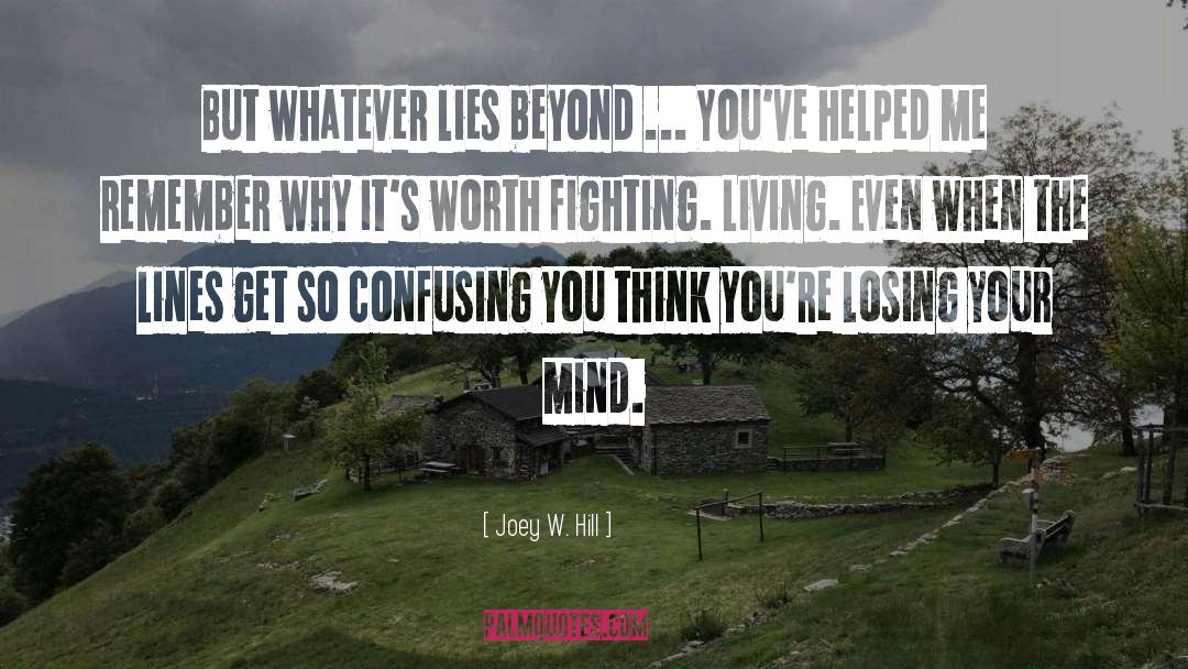 Losing Your Mind quotes by Joey W. Hill