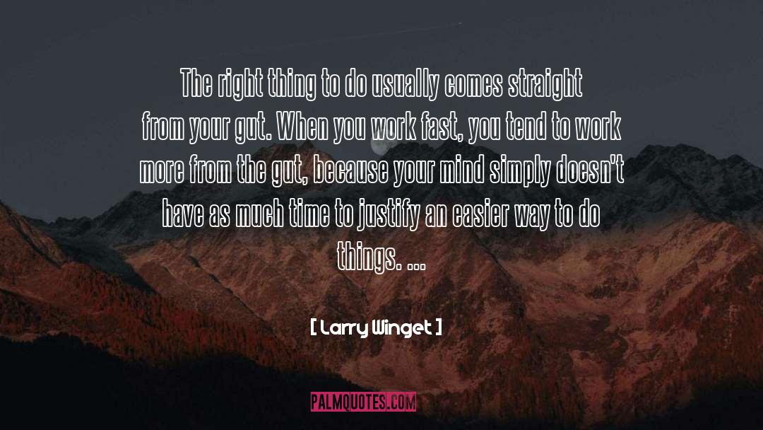 Losing Your Mind quotes by Larry Winget