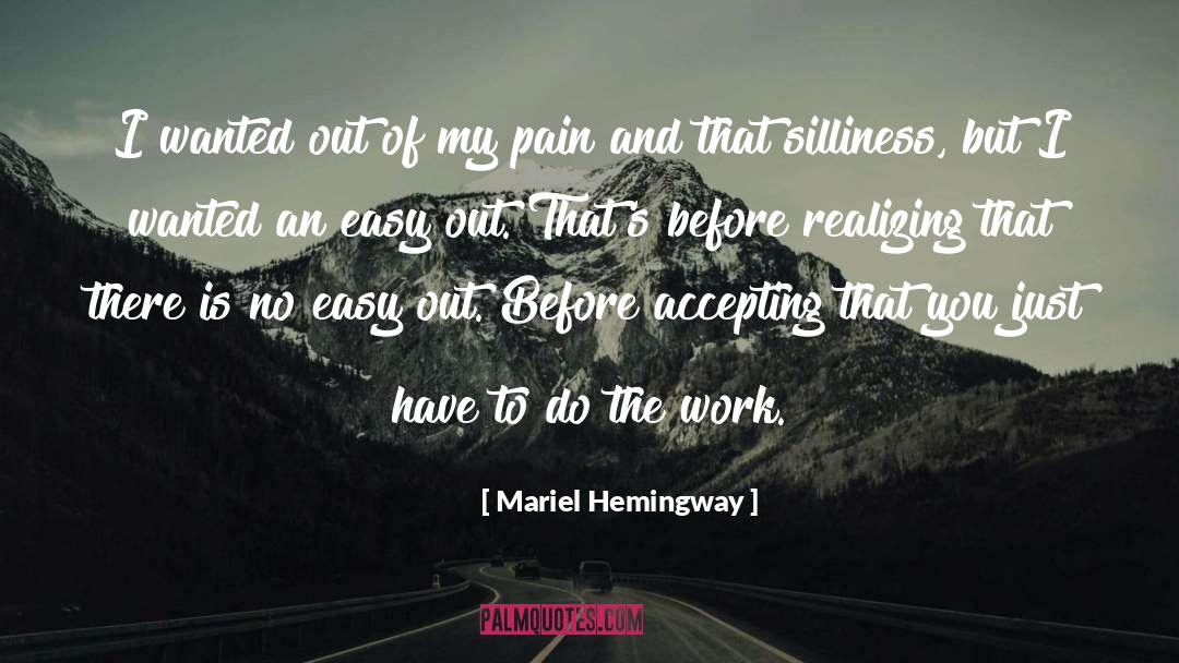 Loss And Pain quotes by Mariel Hemingway