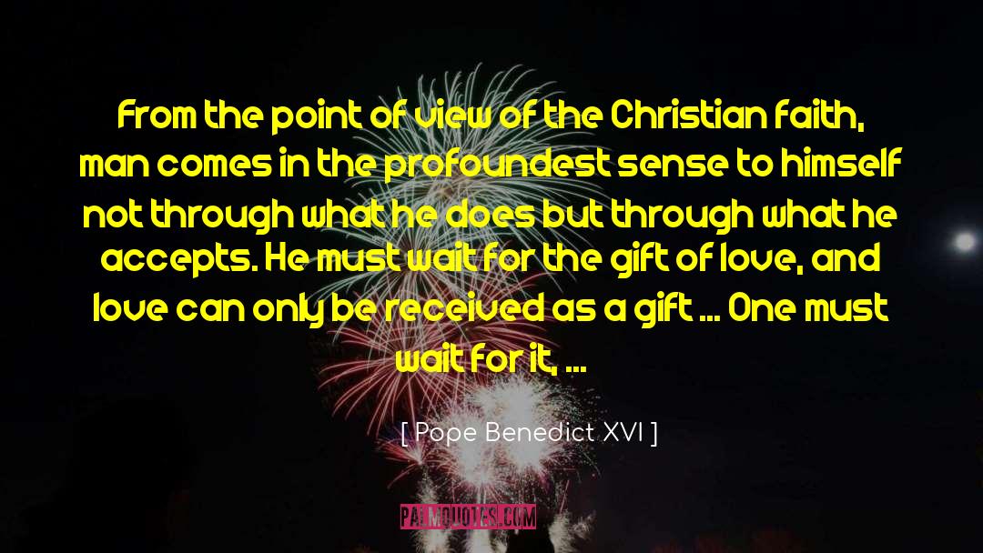 Loss Of A Loved One quotes by Pope Benedict XVI