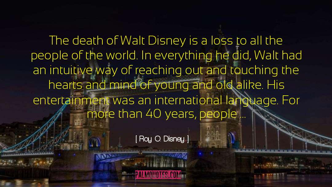 Loss Of Identity quotes by Roy O. Disney