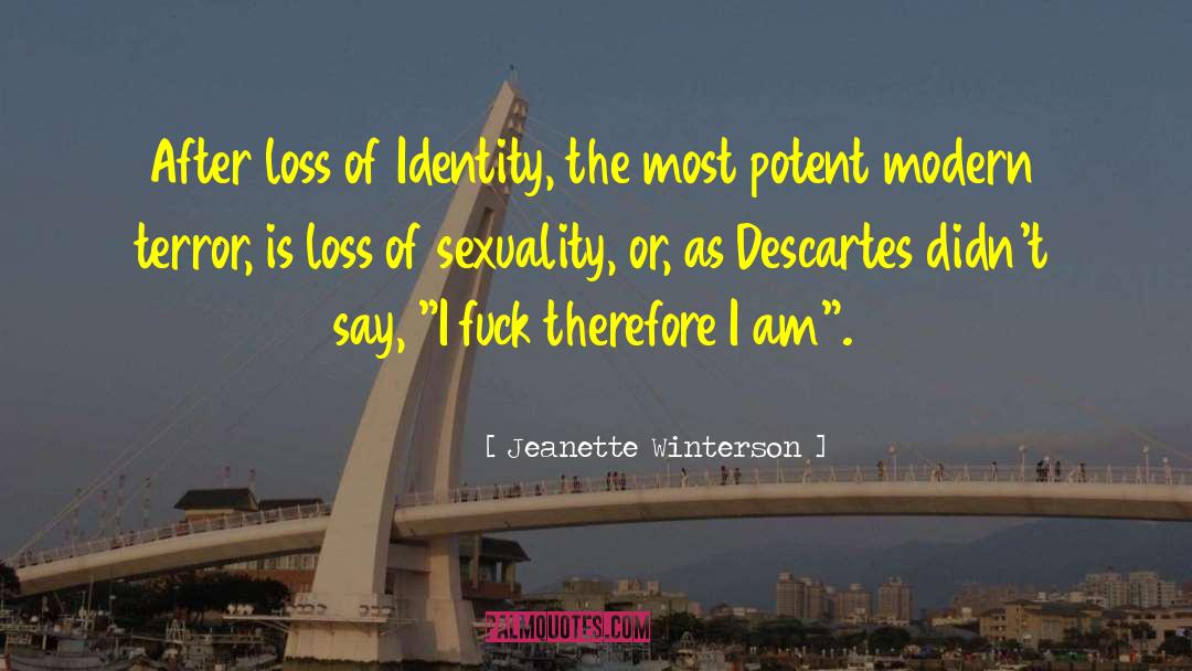 Loss Of Identity quotes by Jeanette Winterson
