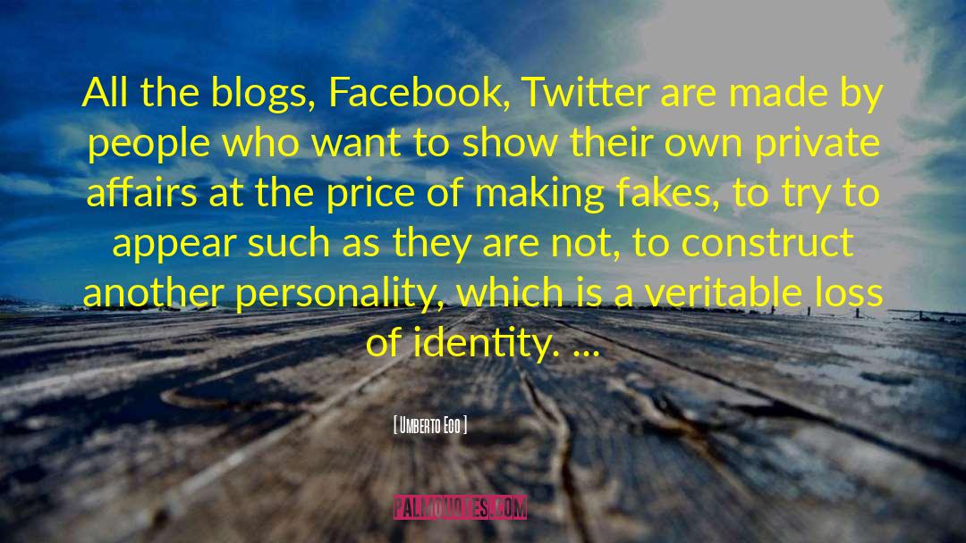 Loss Of Identity quotes by Umberto Eco