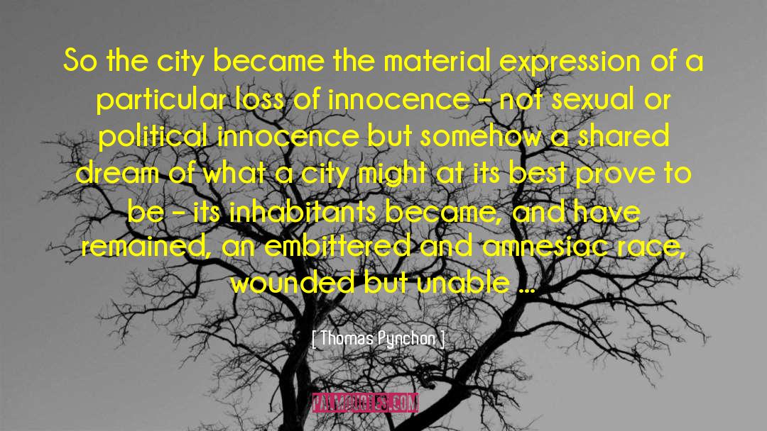 Loss Of Innocence quotes by Thomas Pynchon