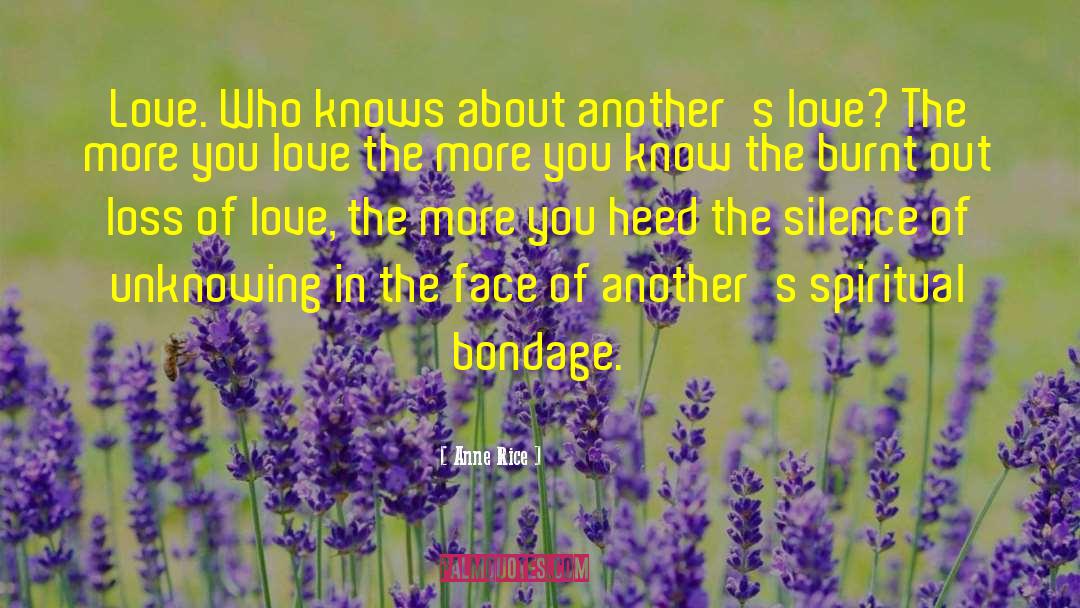 Loss Of Love quotes by Anne Rice