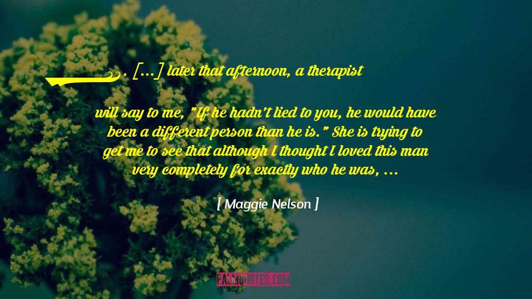 Loss Of Love quotes by Maggie Nelson