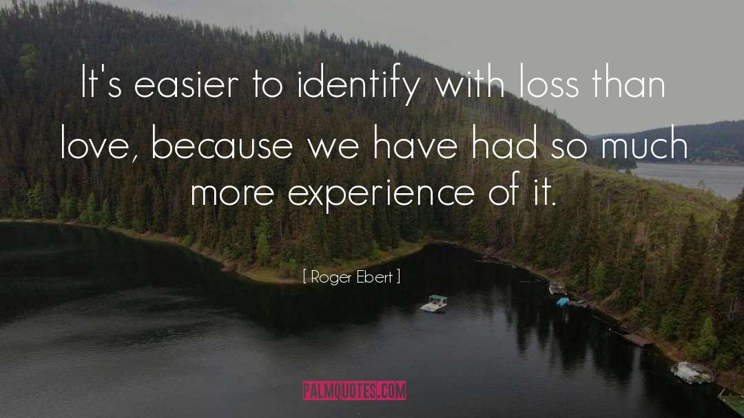 Loss Of Originality quotes by Roger Ebert