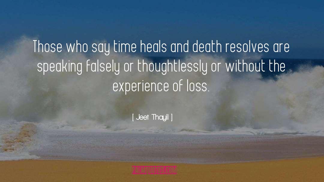 Loss quotes by Jeet Thayil