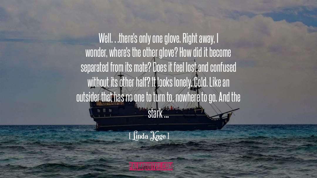 Lost And Confused quotes by Linda Kage