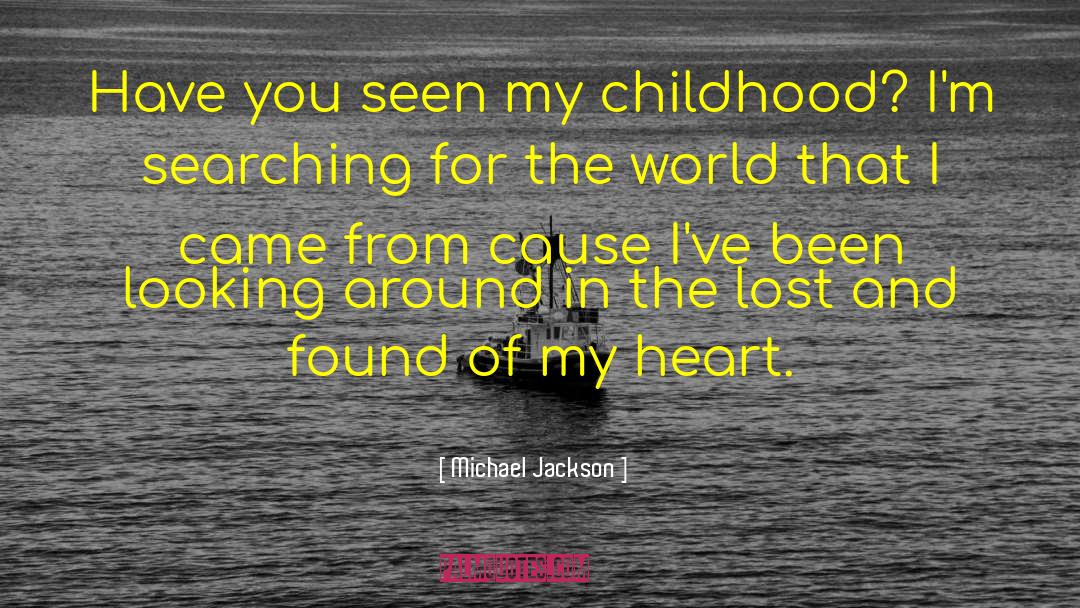 Lost And Found quotes by Michael Jackson