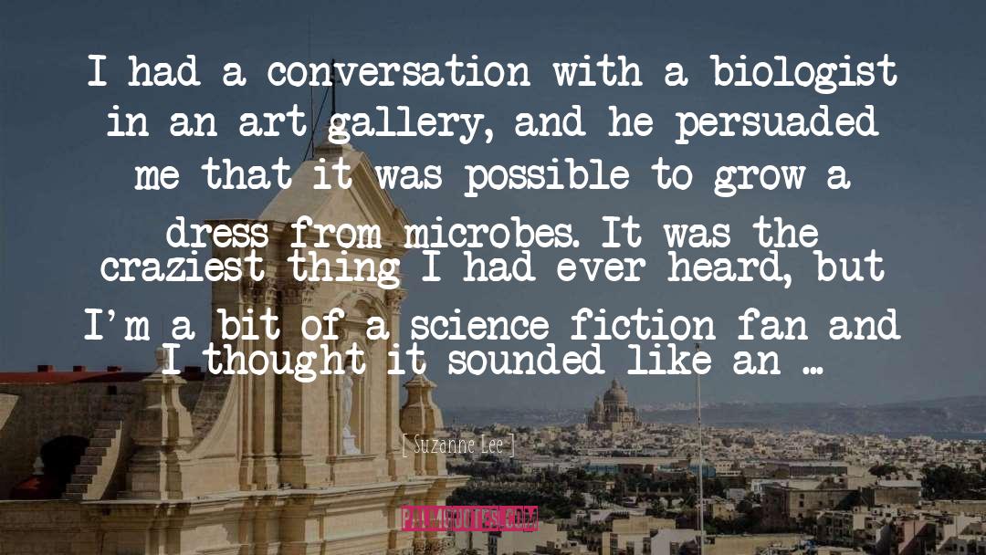 Lost Art Of Conversation quotes by Suzanne Lee