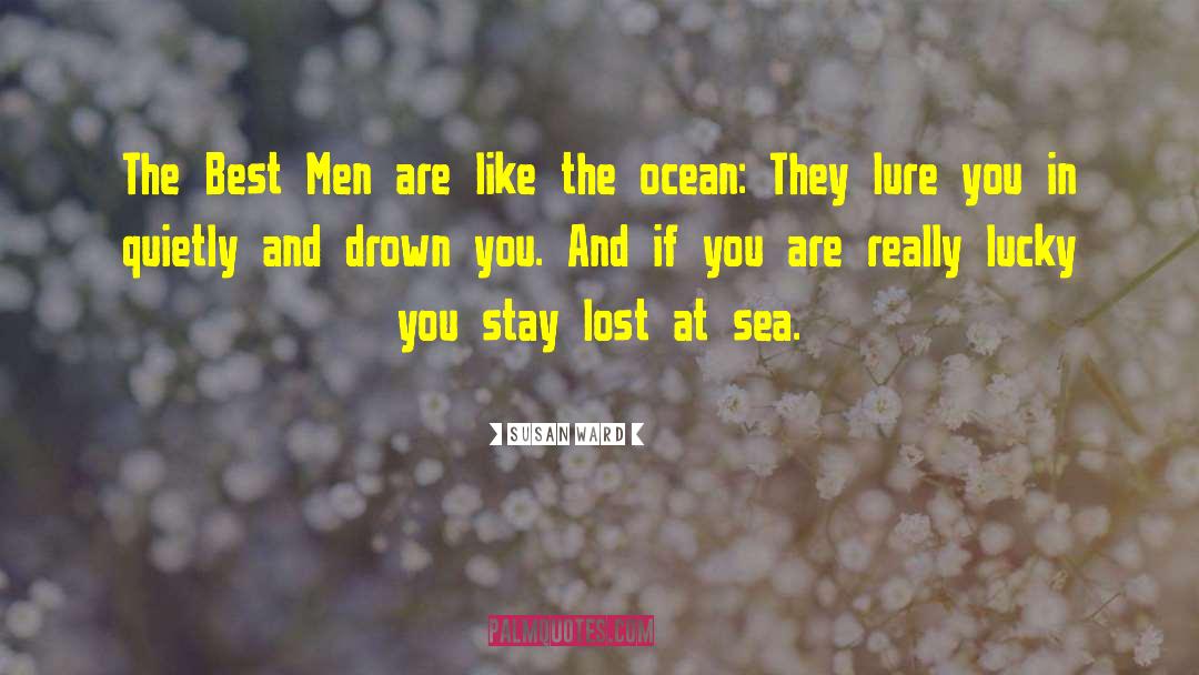 Lost At Sea quotes by Susan Ward