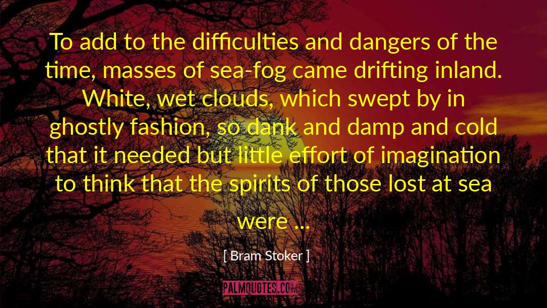 Lost At Sea quotes by Bram Stoker