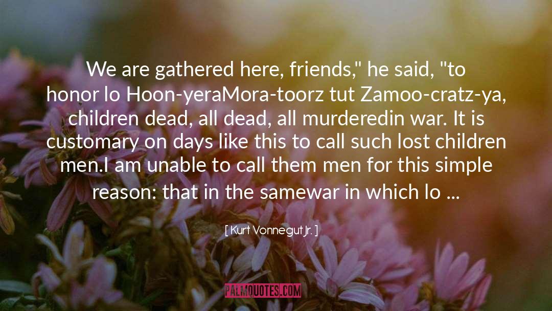 Lost Best Friendships quotes by Kurt Vonnegut Jr.