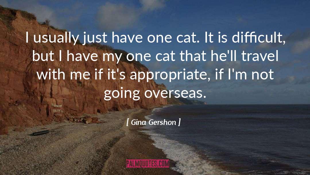 Lost Cat quotes by Gina Gershon