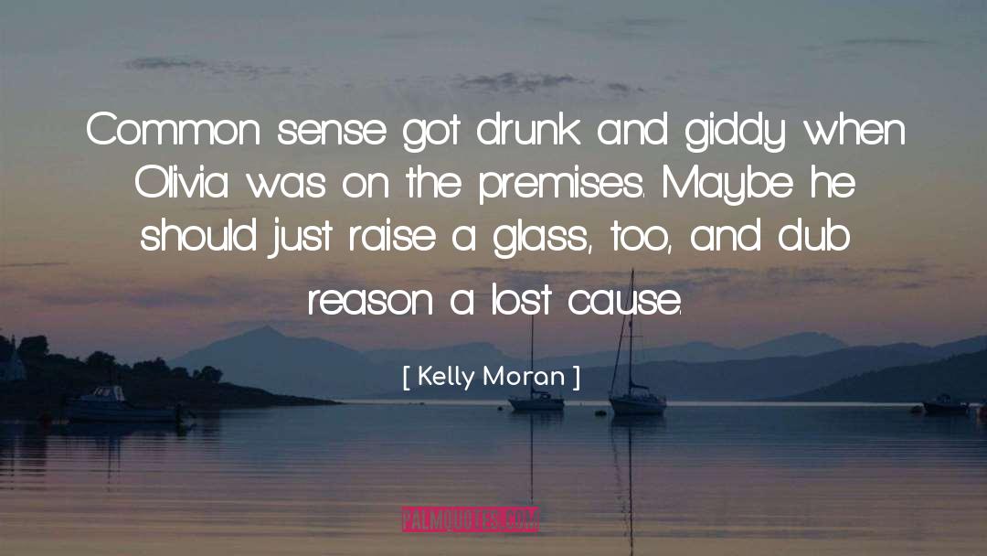 Lost Cause quotes by Kelly Moran