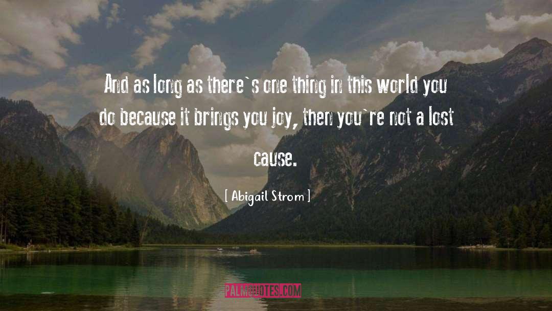 Lost Cause quotes by Abigail Strom