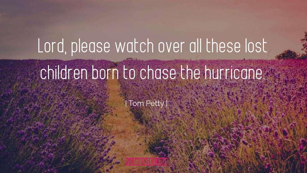 Lost Children quotes by Tom Petty