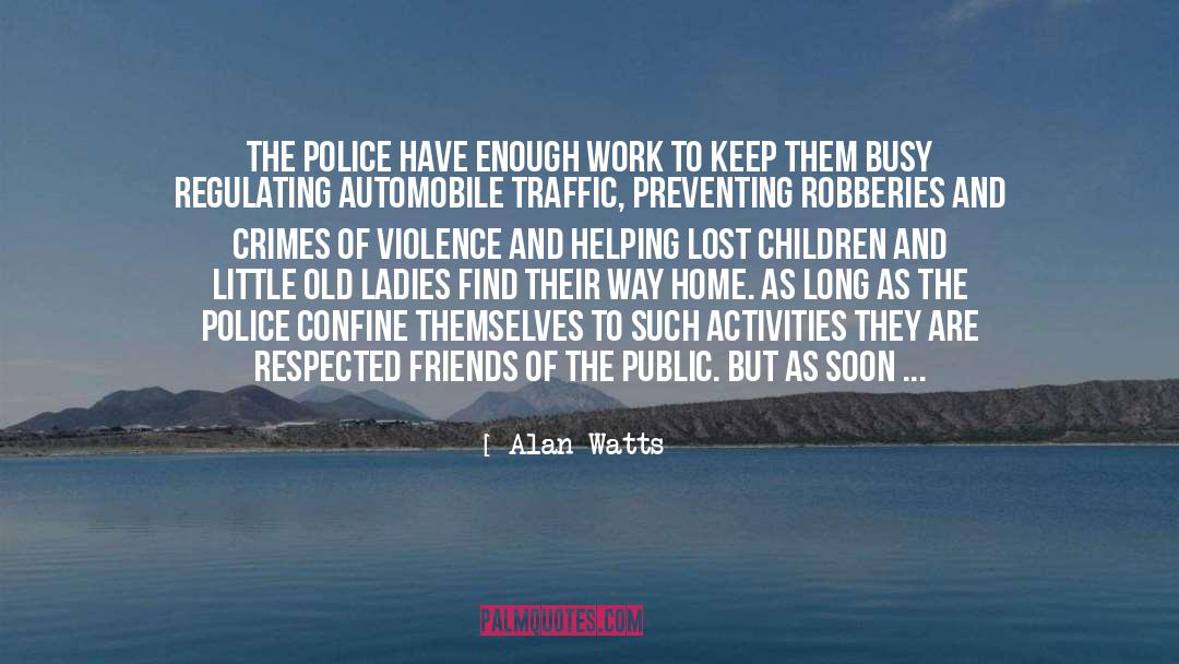 Lost Children quotes by Alan Watts