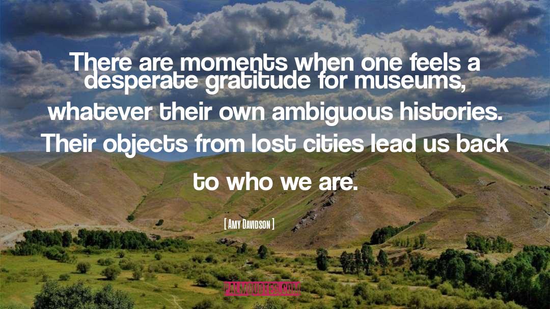 Lost Cities quotes by Amy Davidson