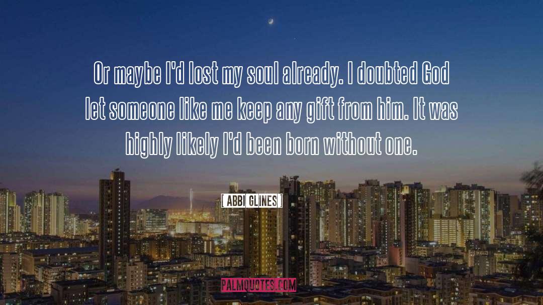 Lost Country quotes by Abbi Glines