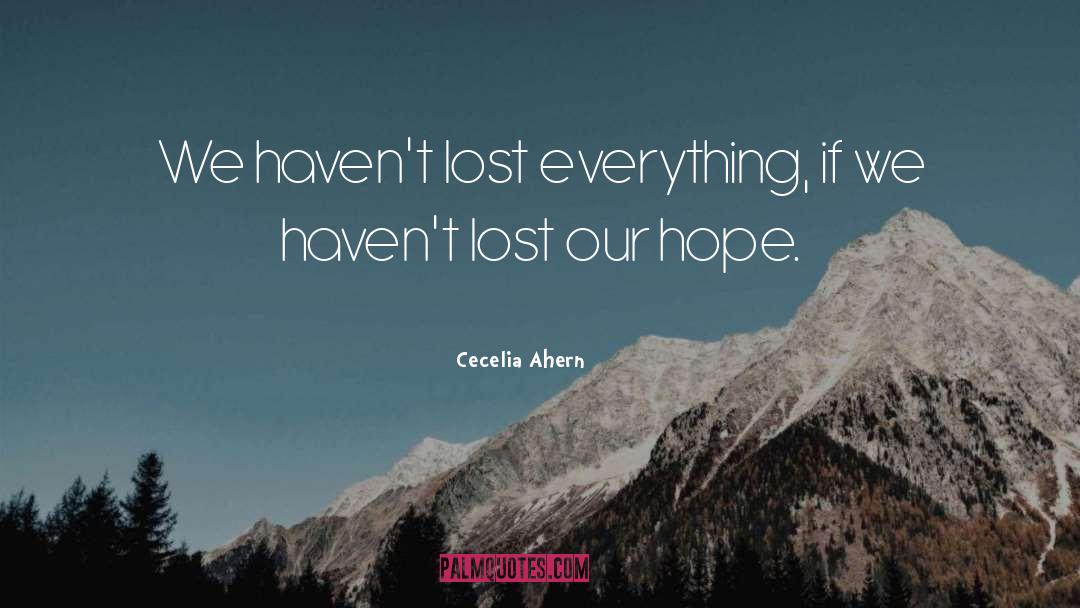 Lost Everything quotes by Cecelia Ahern