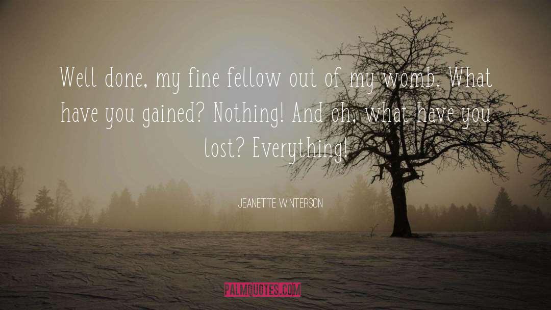 Lost Everything quotes by Jeanette Winterson