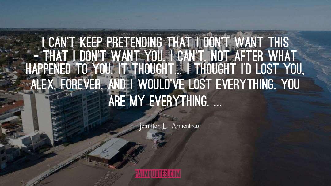 Lost Everything quotes by Jennifer L. Armentrout