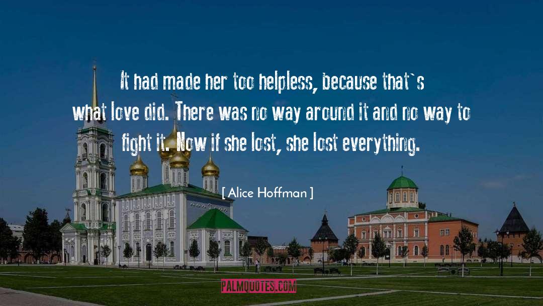 Lost Everything quotes by Alice Hoffman