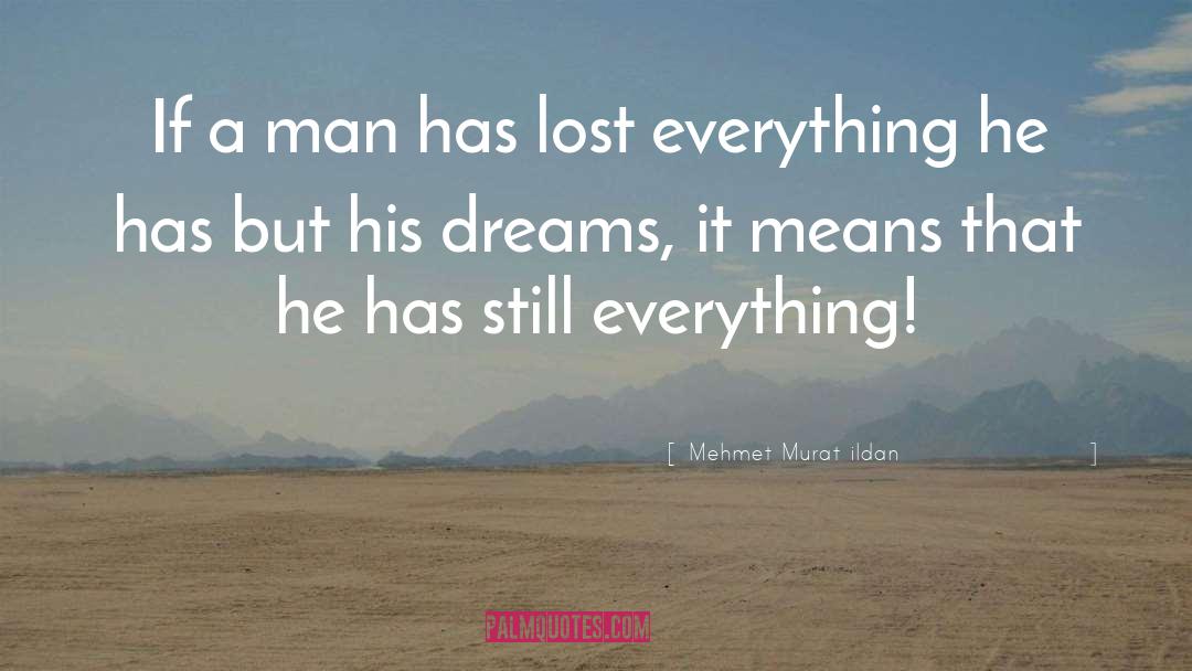 Lost Everything quotes by Mehmet Murat Ildan