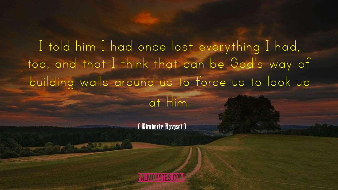 Lost Everything quotes by Kimberly Novosel